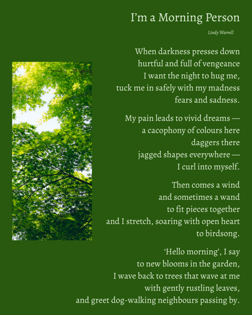 A poem titled "I'm a Morning Person" by Lindy Warrell, featuring green background and an image of trees, exploring themes of darkness, dreams, and connection to nature.