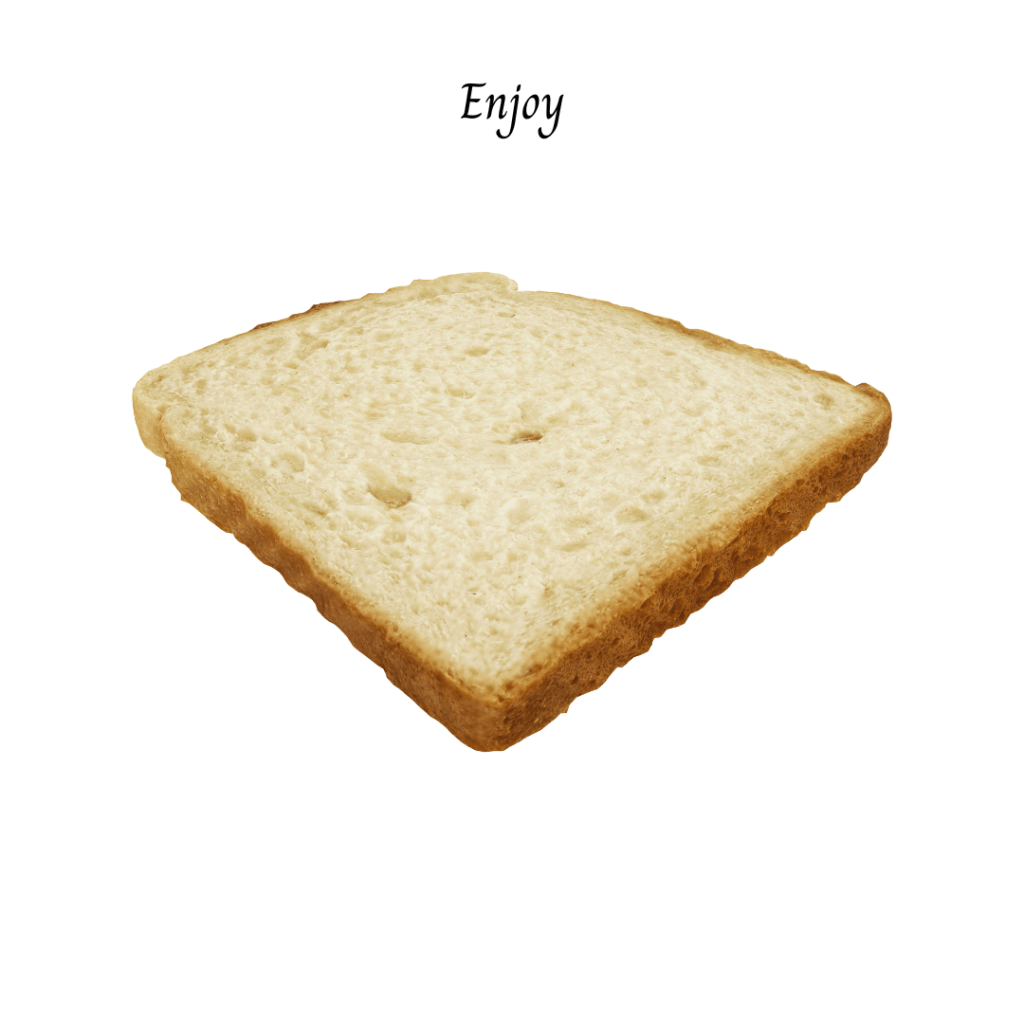 A slice of white bread with the word 'Enjoy' written above it.