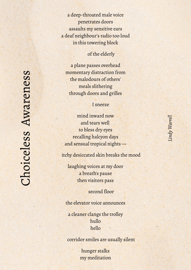 A poem titled 'Choiceless Awareness' by Lindy Warrell, featuring reflections on sensory experiences in a residential setting for the elderly.