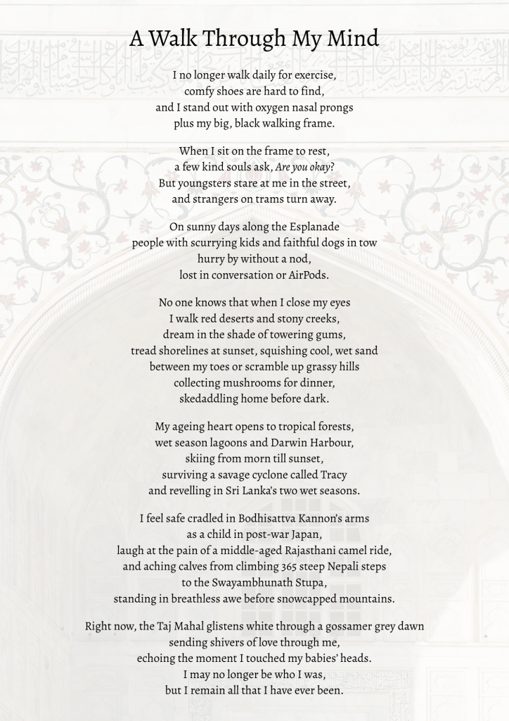 A poem titled 'A Walk Through My Mind' that reflects on aging and memories of walking in nature, highlighting the contrast between past physical abilities and current limitations.